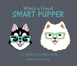 Load image into Gallery viewer, Husky Smart Pupper Enamel Pin
